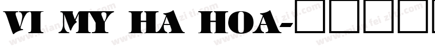VI My Ha Hoa字体转换